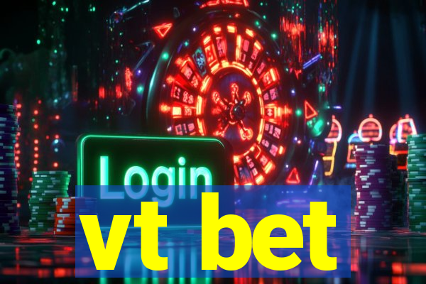 vt bet